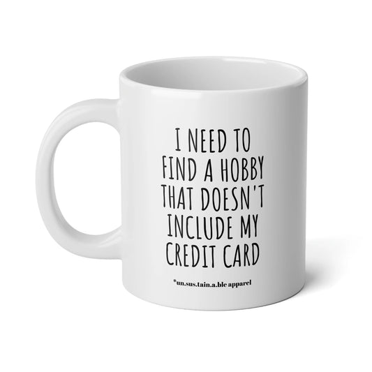Hobby/Credit Card - Jumbo Mug, 20oz