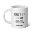 Load image into Gallery viewer, Jumbo Mug, 20oz - World's Best Trainer
