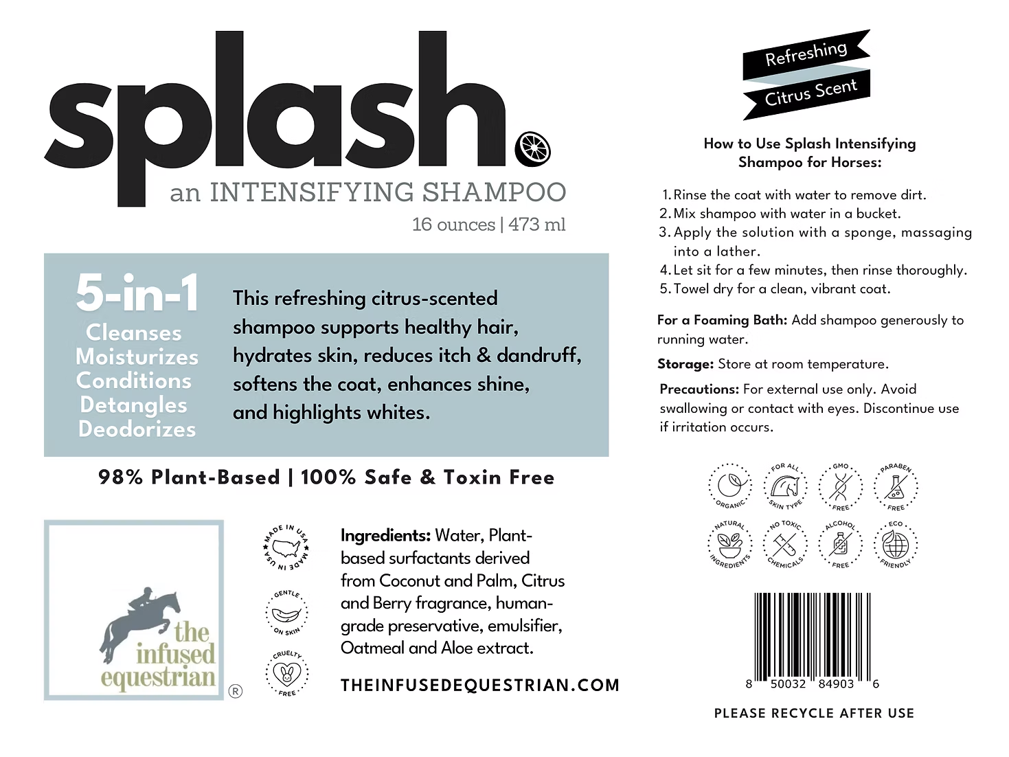 The Infused Equestrian Splash. An Intensifying Shampoo